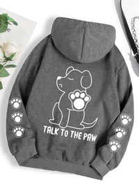 “Talk to the Paw” Hoodie