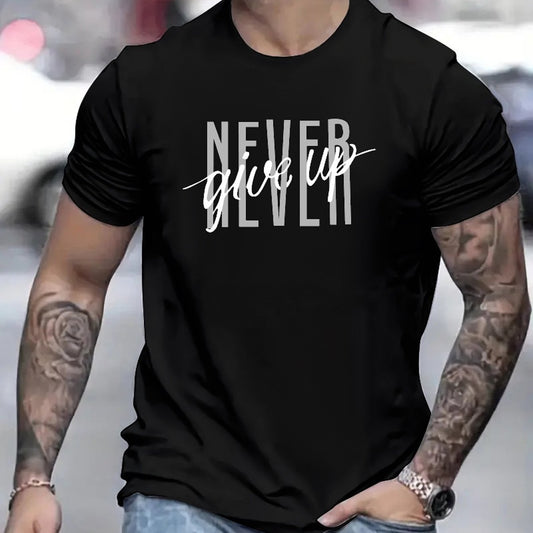 Never Give Up Motivational Graphic Tee