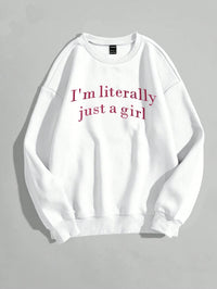 Just a Girl Crewneck Sweatshirt