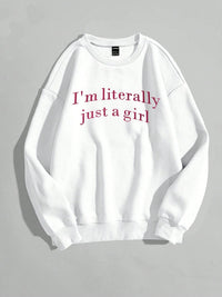 Just a Girl Crewneck Sweatshirt